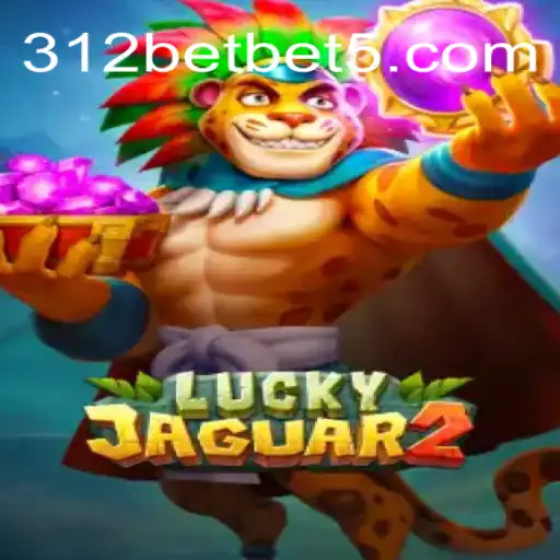 Descubra a Emoção de Luckyjaguar2 com 312bet